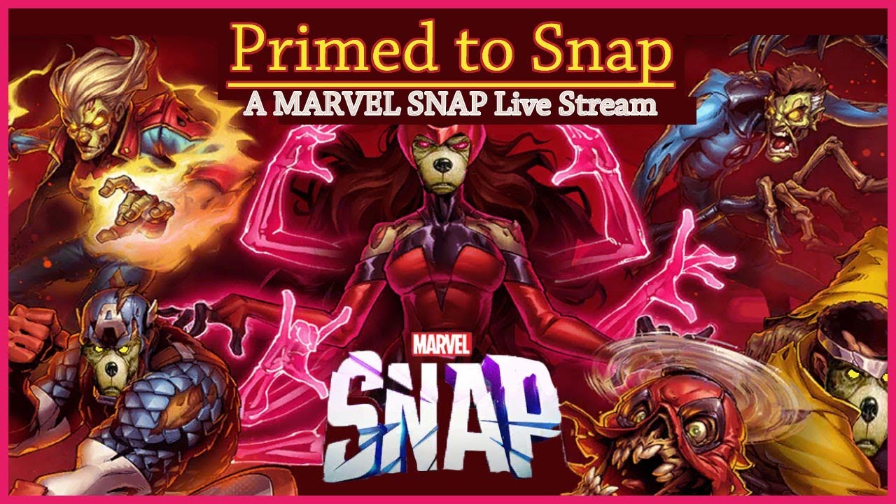 Prime to SNAP| A Marvel SNAP Live Stream (Collection Level 14,550)