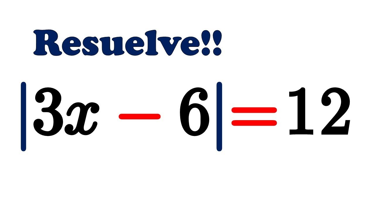 Cómo resolver ECUACIONES CON VALOR ABSOLUTO | Ejemplo paso a paso