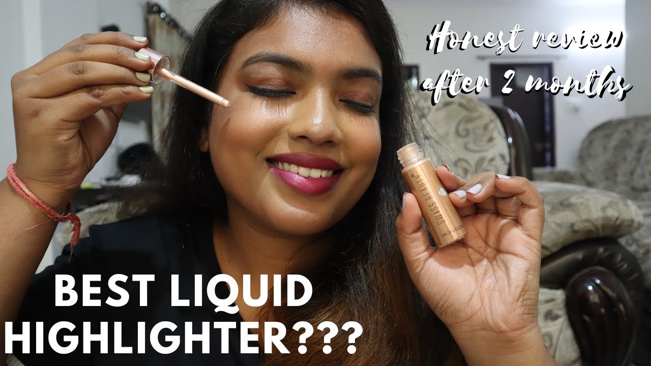 Swiss Beauty Liquid Highlighter | Honest review after Using for 2 Months | Is it worth the money ??