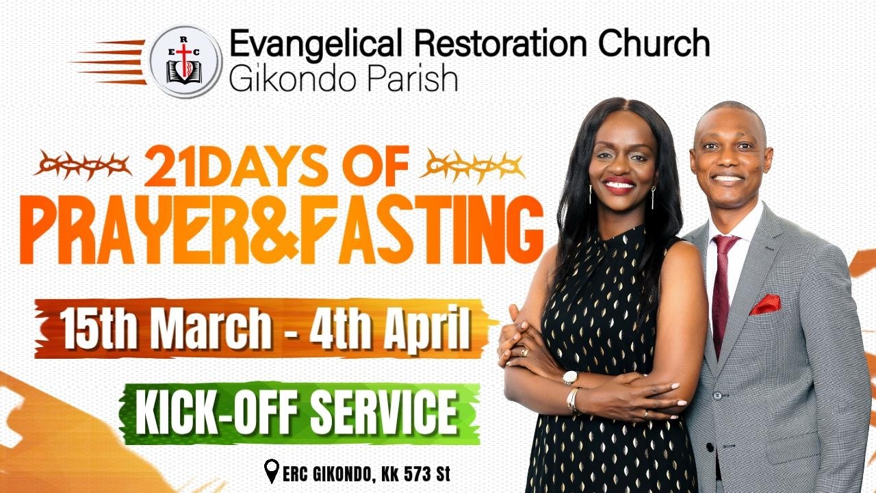 KICK-OFF SERVICE OF 21 DAYS OF PRAYER & FASTING | 15TH MARCH, 2026