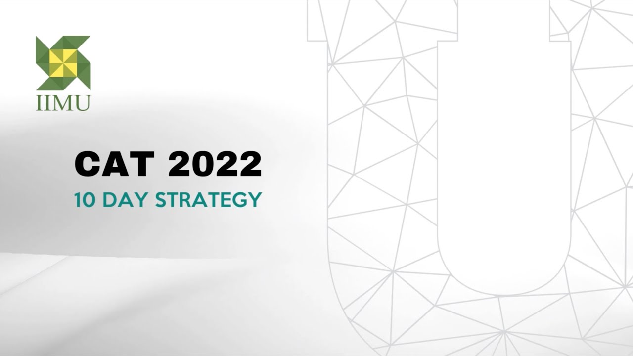 CAT 2022 | Last 10 Day Strategy