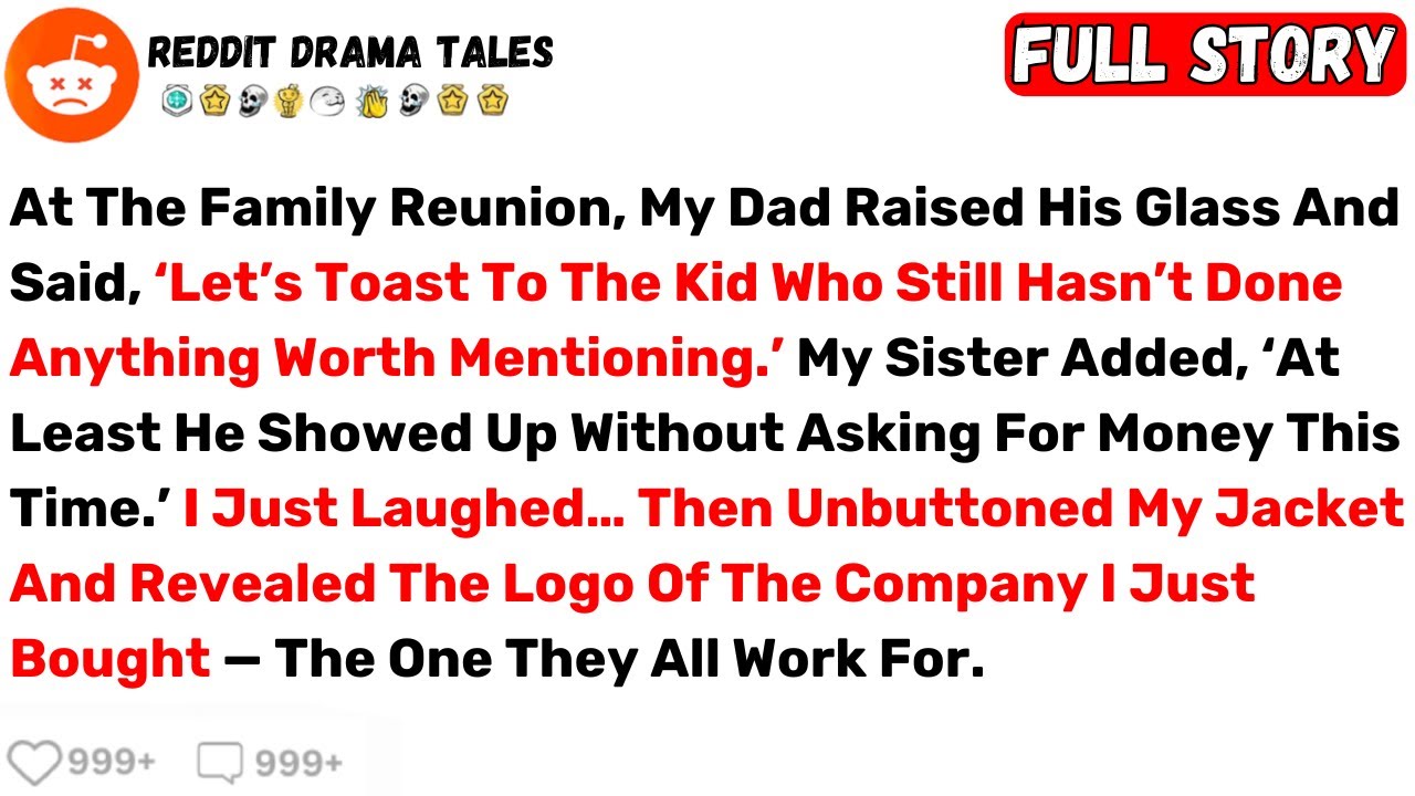 At The Family Reunion, My Dad Raised His Glass And Said, ‘Let’s Toast To... - Best Reddit Stories