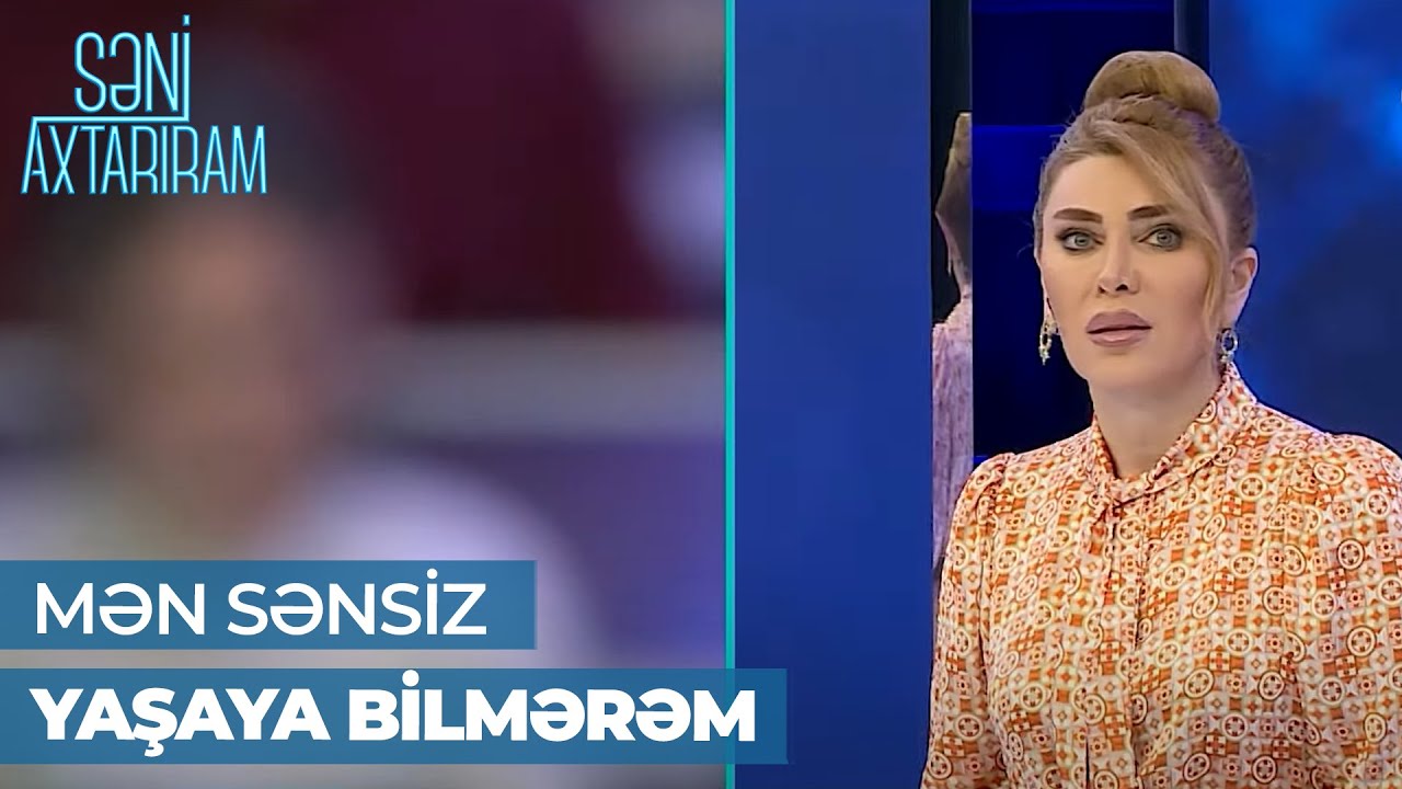 Səni Axtarıram | Atanla da barışacam, qayıt gəl | Mələyin anası göz yaşı tökdü