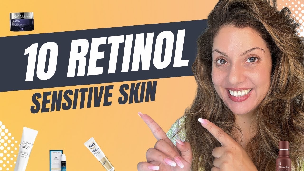 Best Retinol For Sensitive Skin | Top 10 Retinol creams & serums | Nipun Kapur