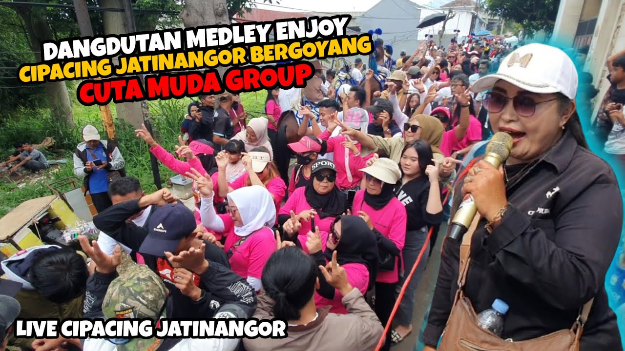 CIPACING KREATIF BERGOYANG ‼️ CUTA MUDA GROUP LIVE CIPACING JATINANGOR