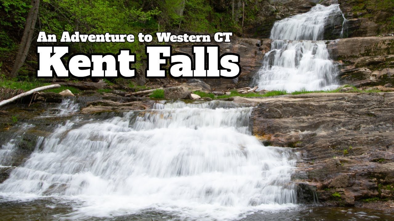 Kent Falls, Best waterfall in CT| Hike + Pine Swamp Brook & Hatch Brook Falls |  Kent Connecticut