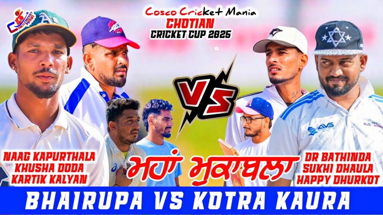 Bhairupa(Naag Kapurthala & Khusha & Kartik) Vs Kotra Kaura(Dr Bathinda & Sukhi Dhuala & Happy)