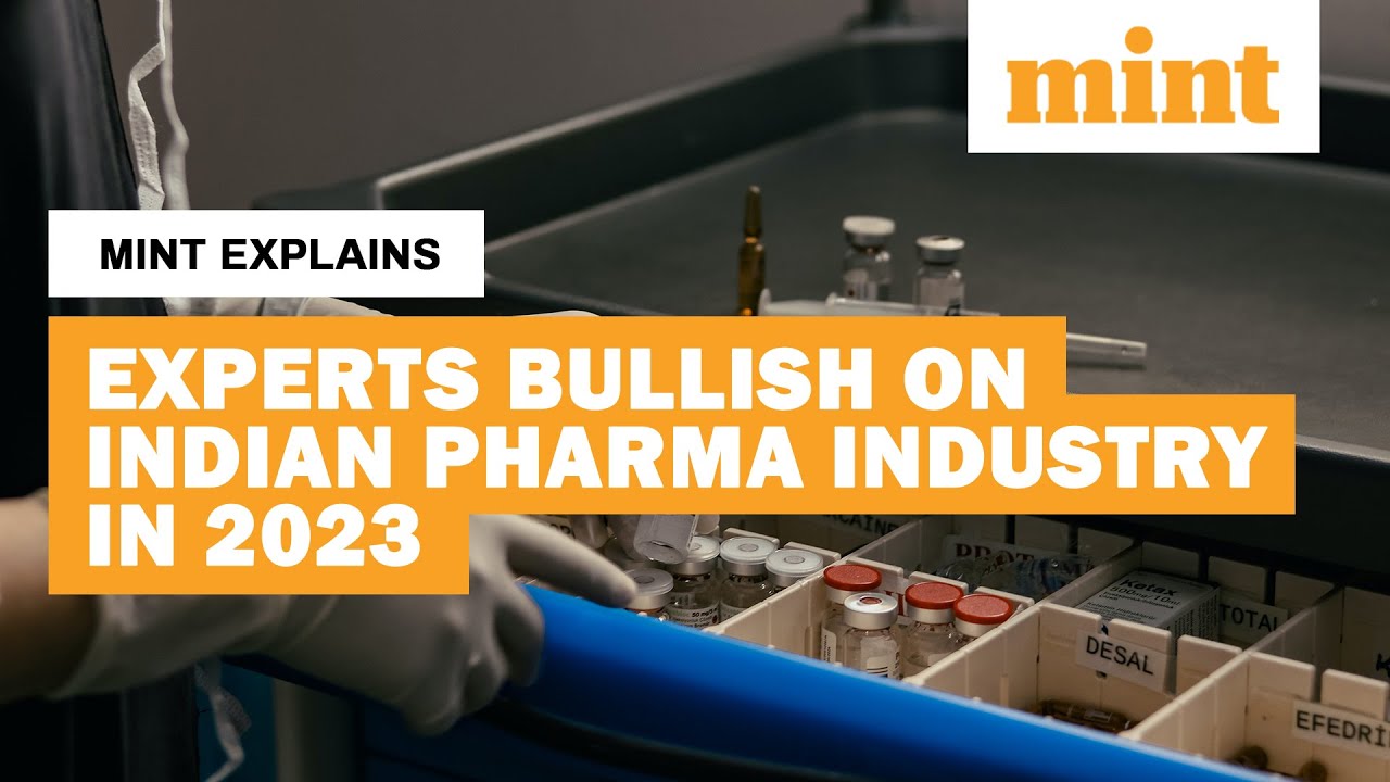 Indian Pharma Industry Poised for Growth in 2023 and Beyond | Mint Explains | Mint