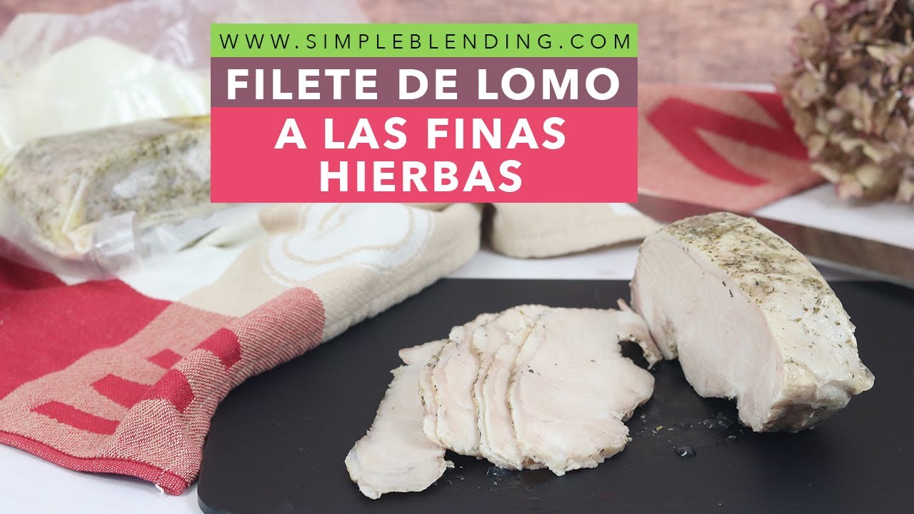 FIAMBRE DE LOMO A LAS FINAS HIERBAS SOUS VIDE | Lomo de cerdo al vacío | Roner Clip Taurus