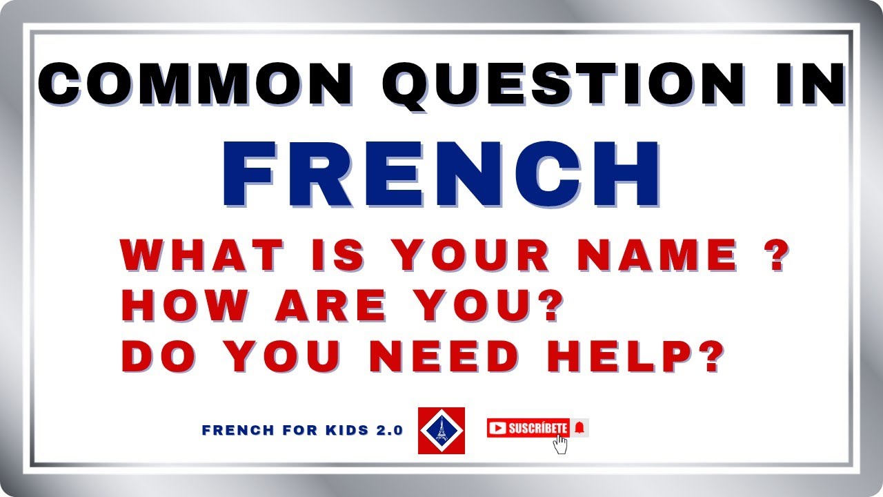 How to ask Common Questions in FRENCH? 