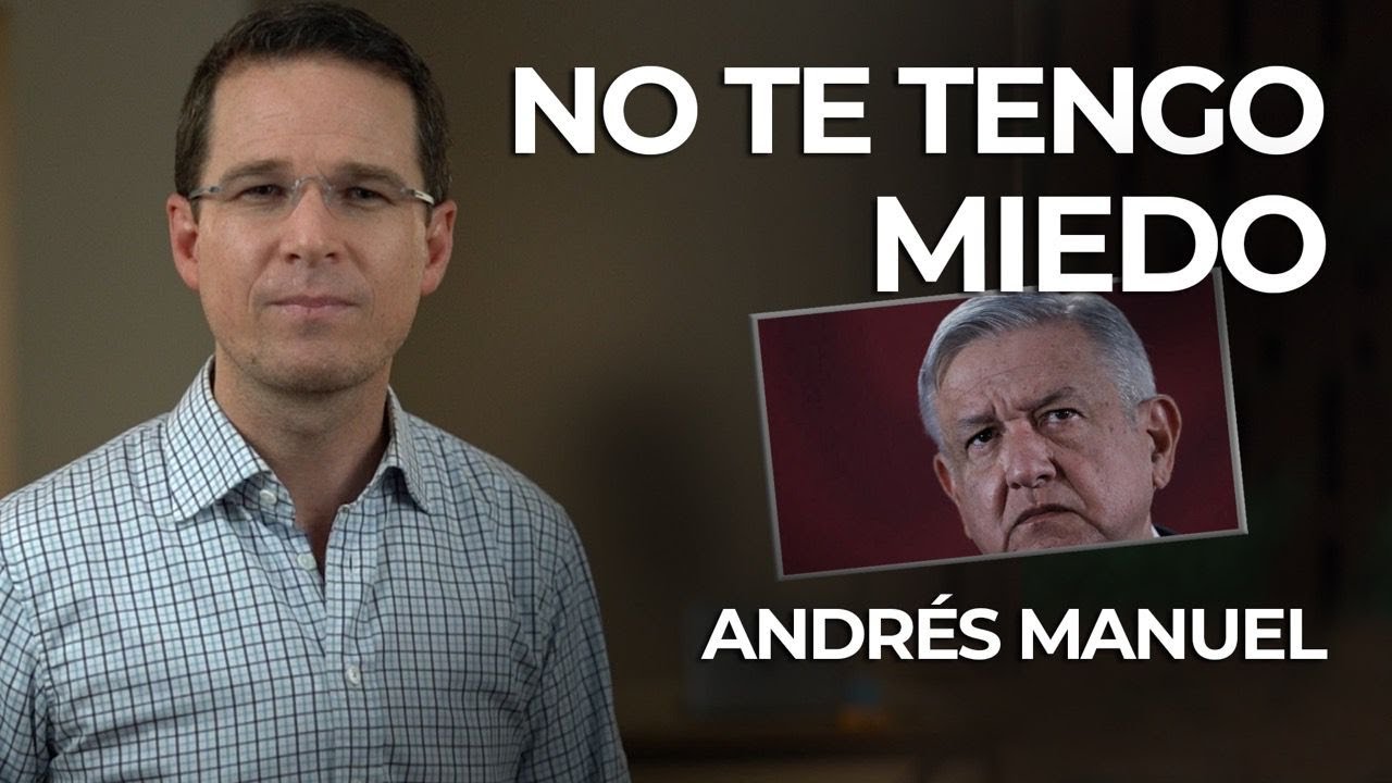 No te tengo miedo Andrés Manuel