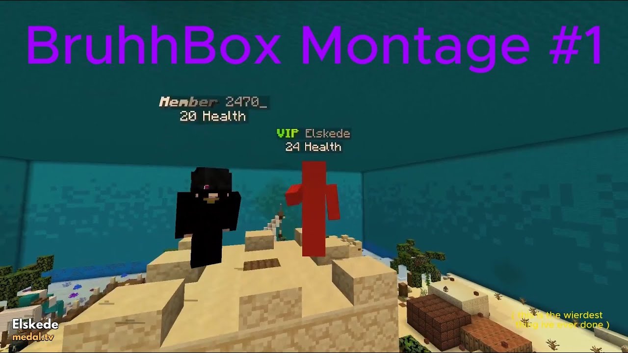 BruhhBox Montage #1