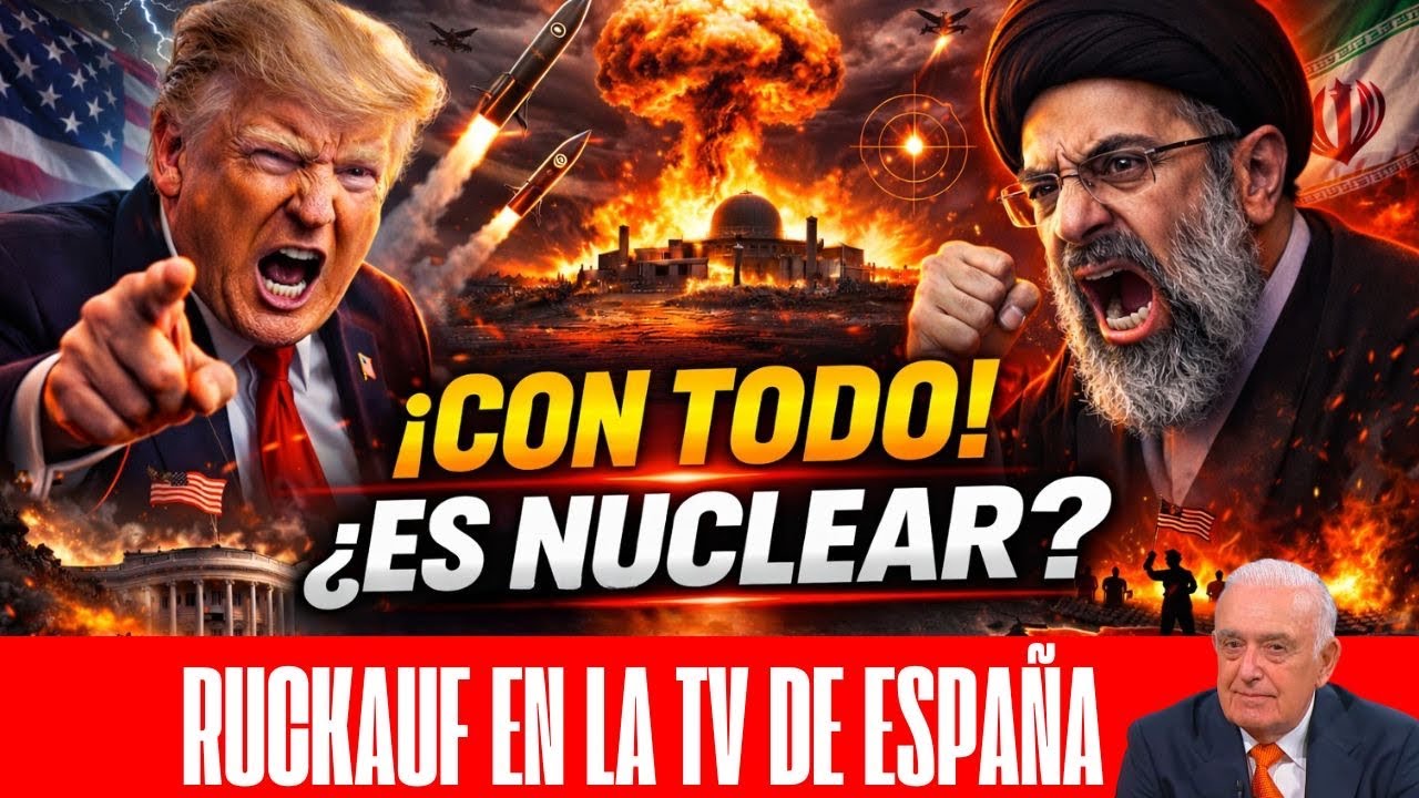 ¡CON TODO! ¿ES NUCLEAR? - RUCKAUF EN LA TV ESPAÑOLA