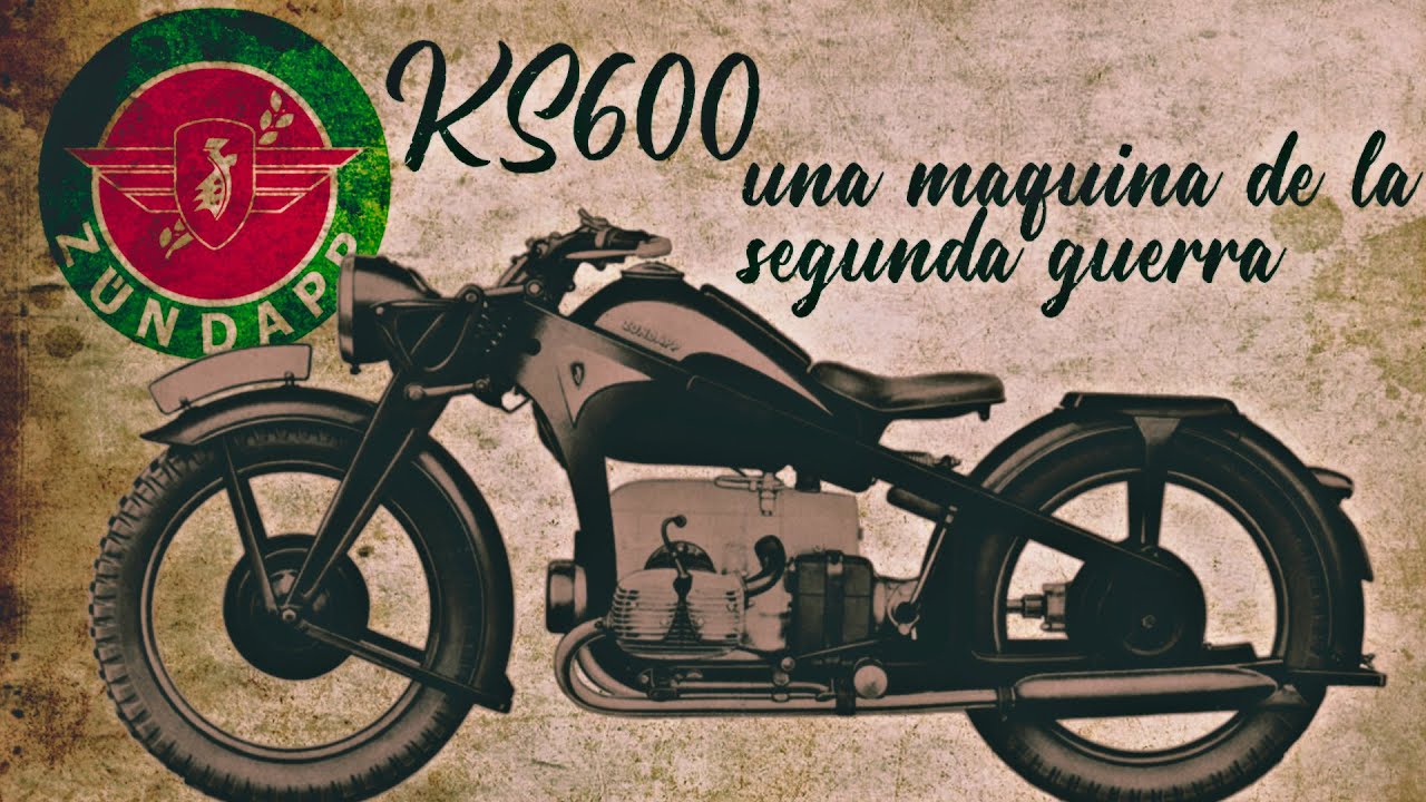 Zündapp KS600 una maquina al servicio de la segunda guerra mundial
