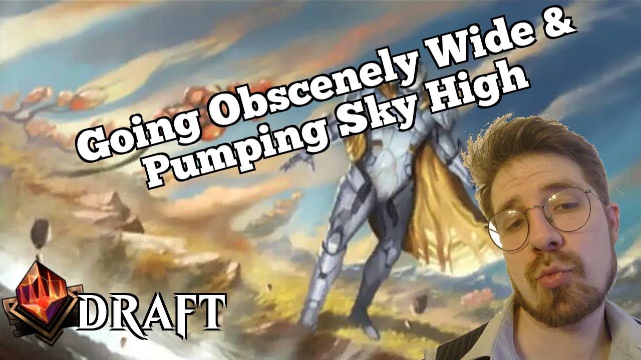 Going Obscenely Wide & Pumping Sky High | Spiderman Draft | MTG Arena