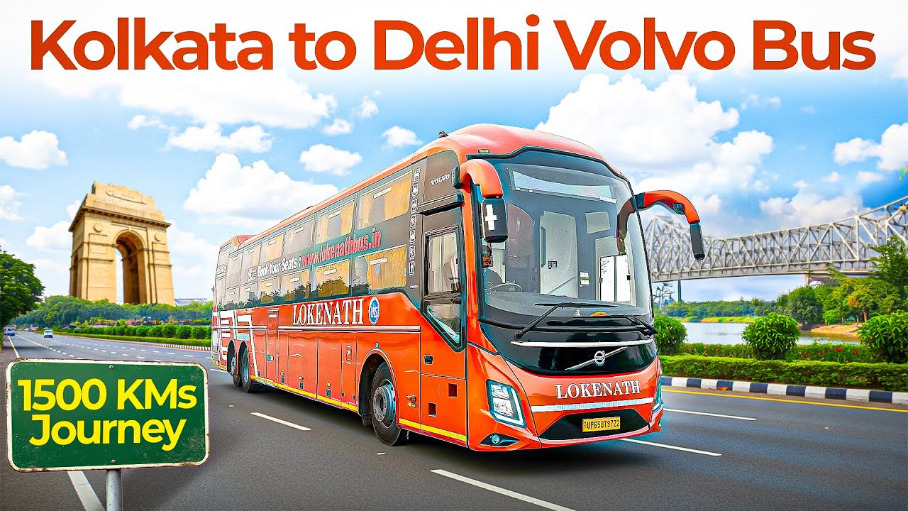 Kolkata to Delhi Volvo Bus | Lokenath Volvo 9600 | 1500+ km Luxury Bus Journey | Full Experience