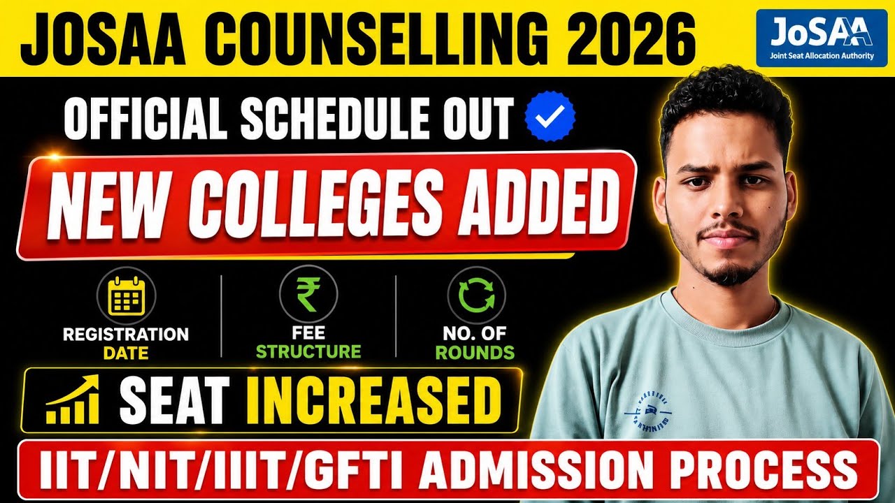 JoSAA Counseling Schedule Date 2026 | JoSAA Counseling Complete Process | Rank vs College