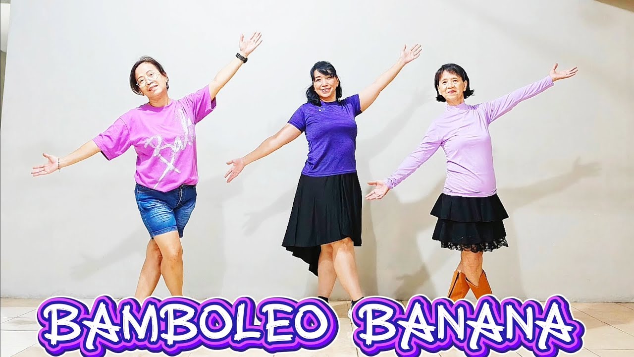 BAMBOLEO BANANA - Line Dance #Choreo by RORO LINEDANCE (INA) & ROOSAMEKTO MAMEK (INA)
