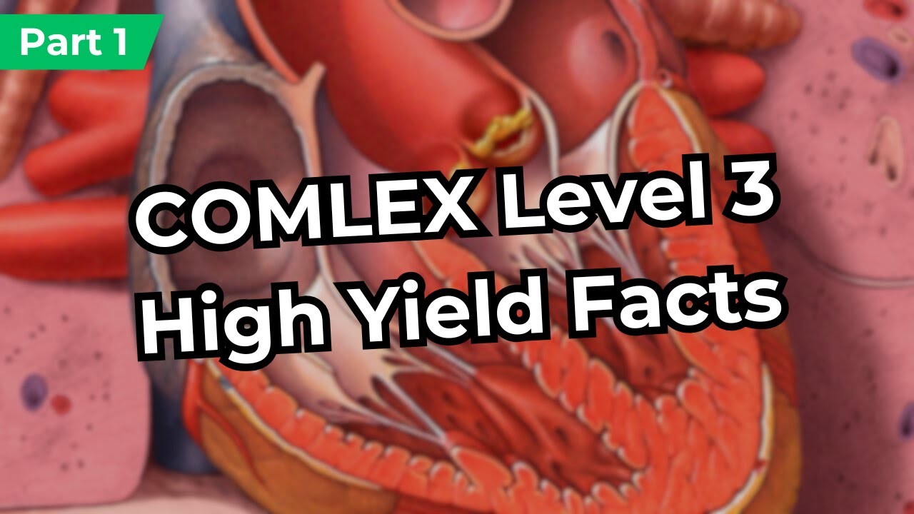 COMLEX Level 3 High Yield Facts (Part 1)