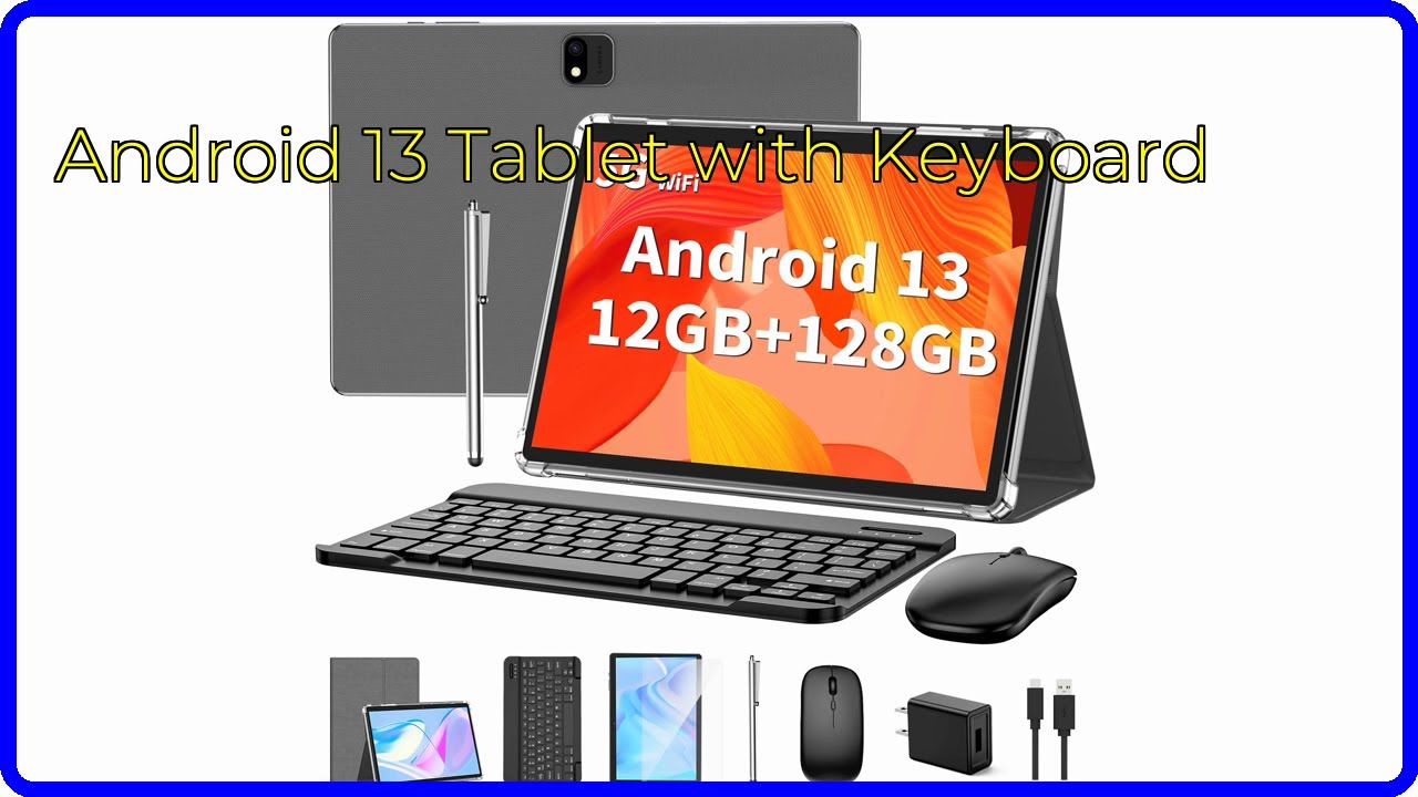 REVIEW (2026): Android 13 Tablet with Keyboard. ESSENTIAL details.