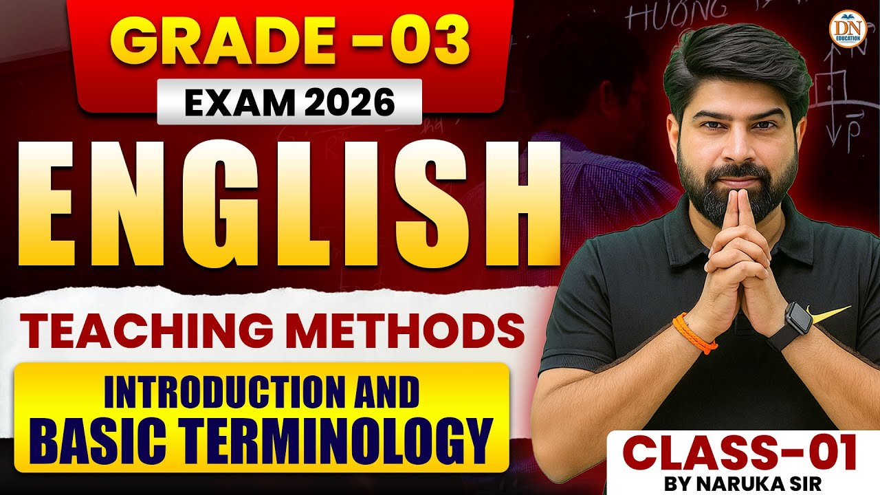 TEACHING METHODS BASIC TERMINOLOGY  3rd GRADE 2026 |  संपूर्ण जानकारी | BY NARUKA SIR #3rdgradeexam