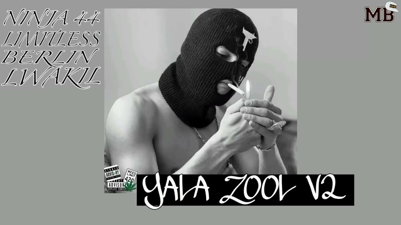 NINJA 44 YALA ZOOL V2  FT LIMITLESS - BERLIN - LWAKIL (MB STAR 44)