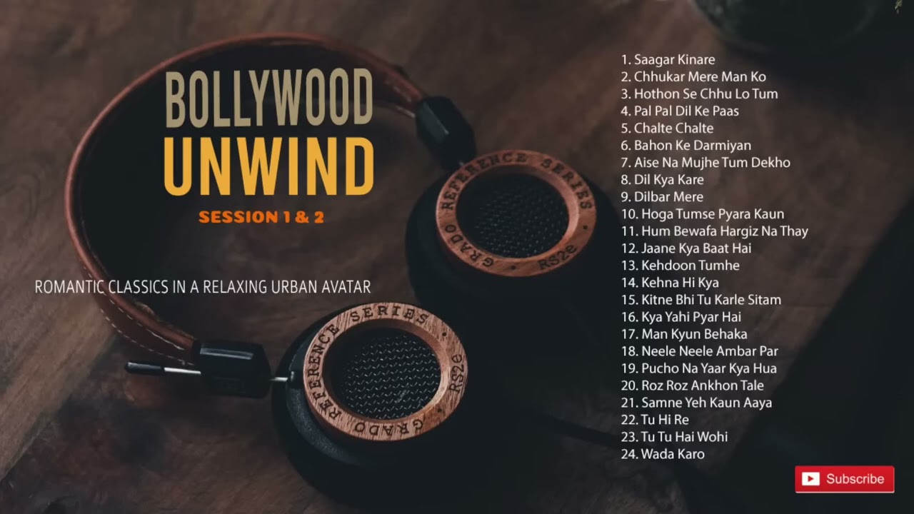 Bollywood unwind session 1 & 2 Relax Bollywood music