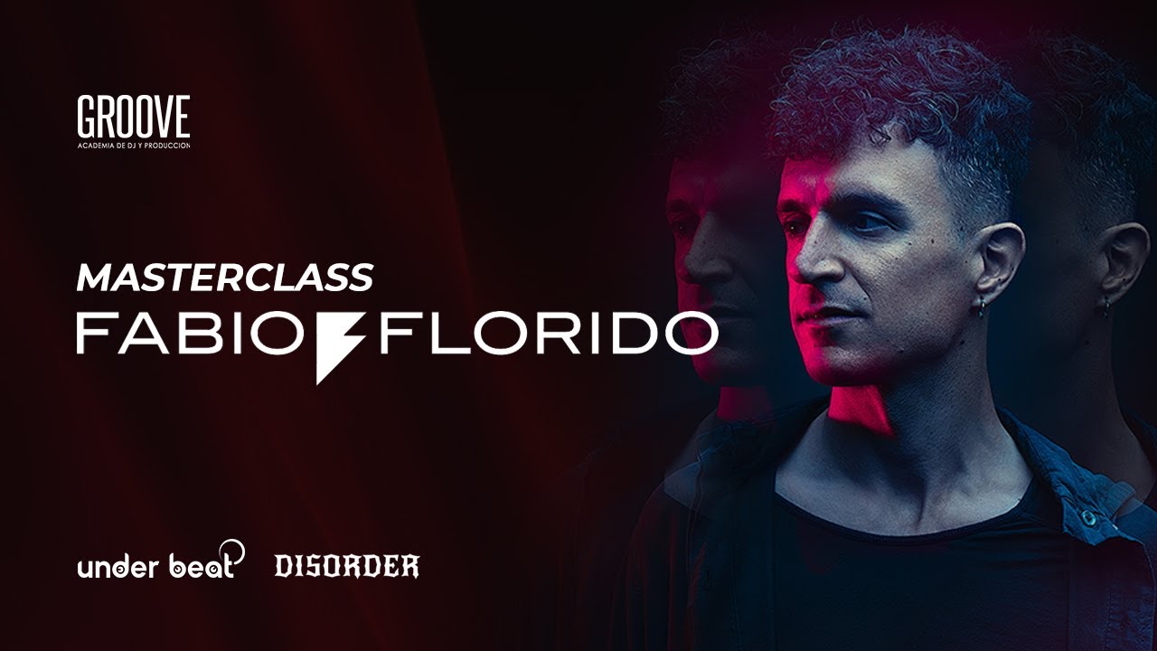 Masterclass @FabioFlorido  | Academia Groove x UnderBeat x Disorder