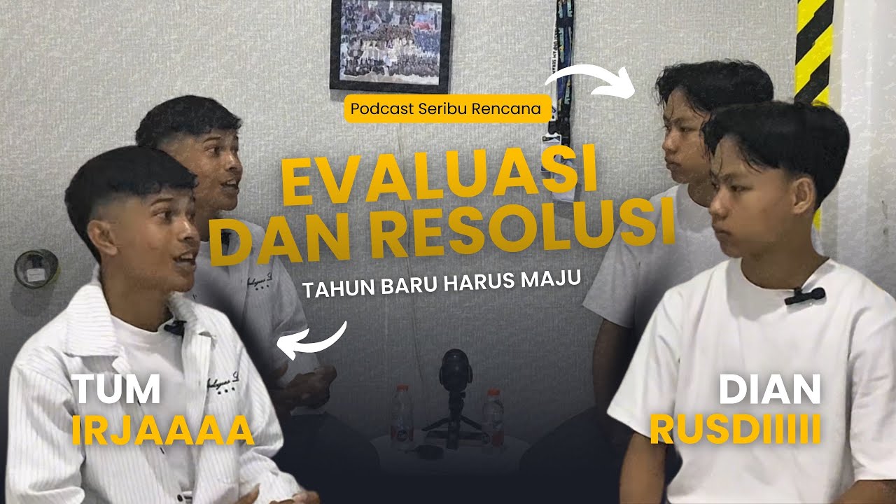 PODCAST EVALUASI HIDUP & KEUANGAN: RESOLUSI TAHUN BARU BIAR LEBIH MAJU