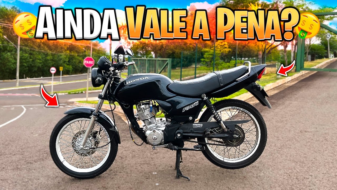 VALE A PENA COMPRAR UMA CG 125 FAN 2008 EM 2026?