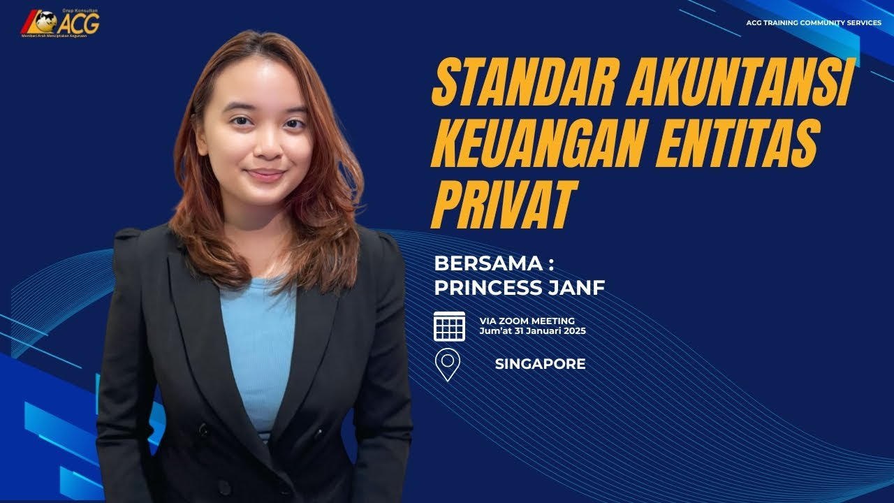 PENGENALAN STANDAR AKUNTANSI KEUANGAN ENTITAS PRIVAT (SAK - EP) | #GCG-06