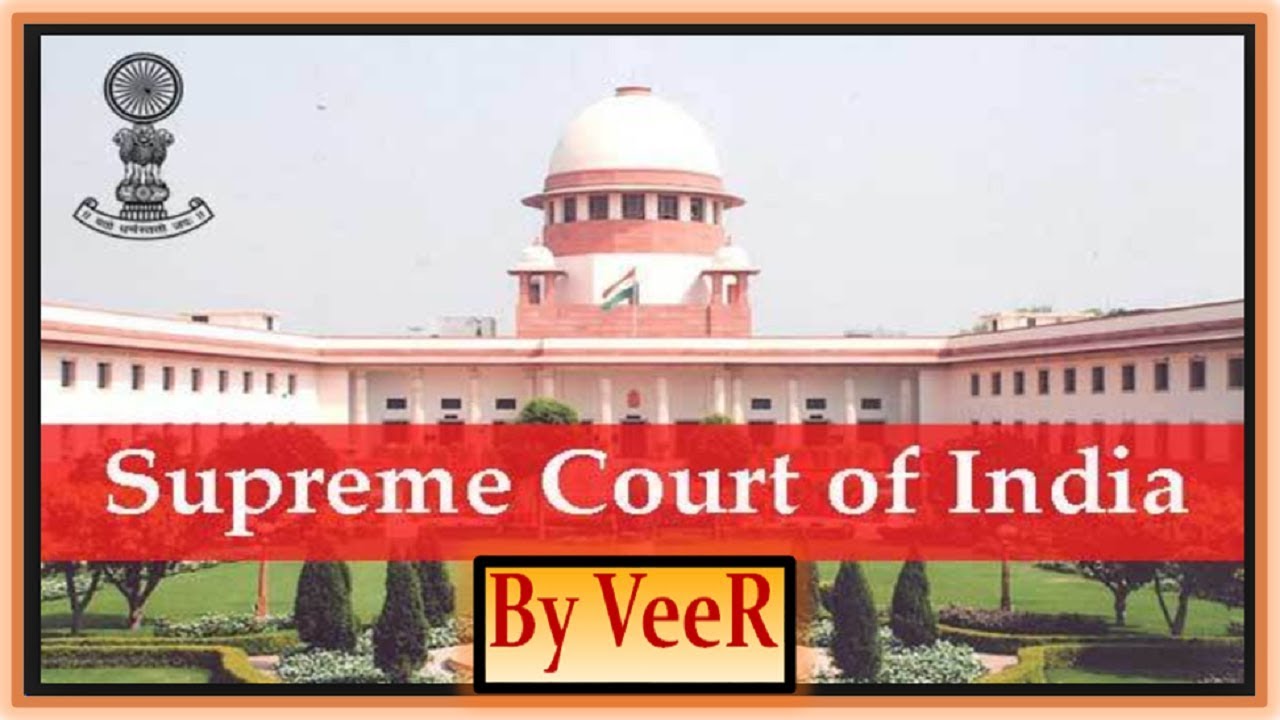 L-121- सर्वोच्च न्यायालय- Supreme Court  of India UPSC/PSC/RBI/SSC/IBPS- Current Affairs-By VeeR