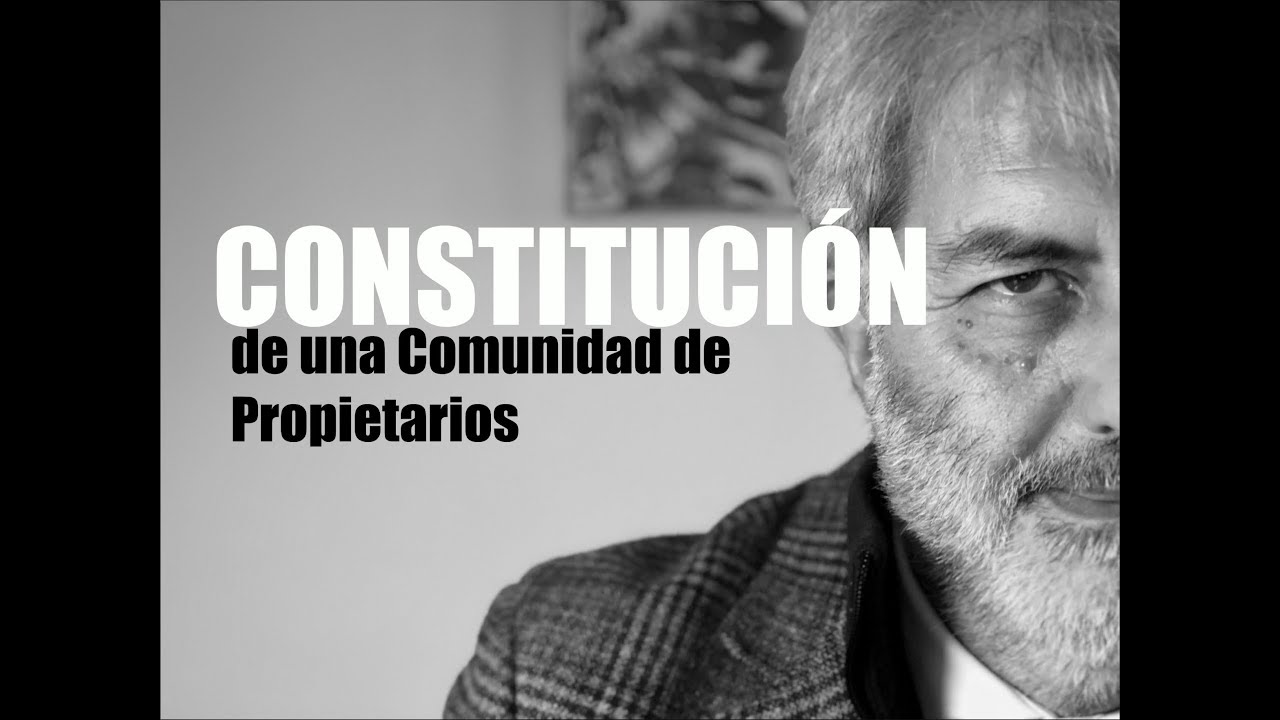 Constitución de una comunidad de propietarios.
