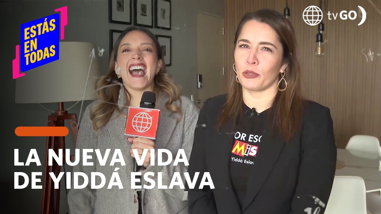 Estás en Todas: Yiddá Eslava nos abrió las puertas de su hogar (HOY)
