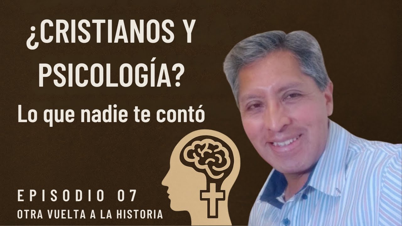 EPISODIO 07 – ¿Cristianos y psicología? Lo que nadie te contó 💬