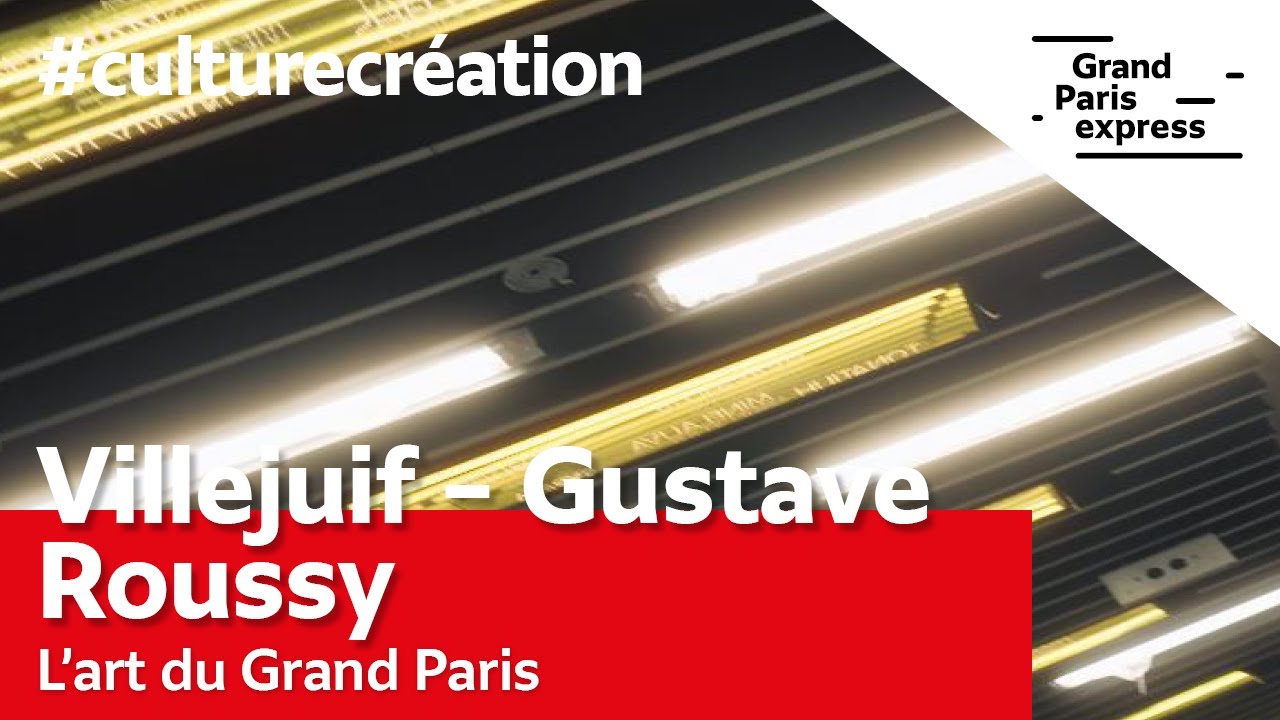 L'art du Grand Paris - Gare Villejuif – Gustave Roussy