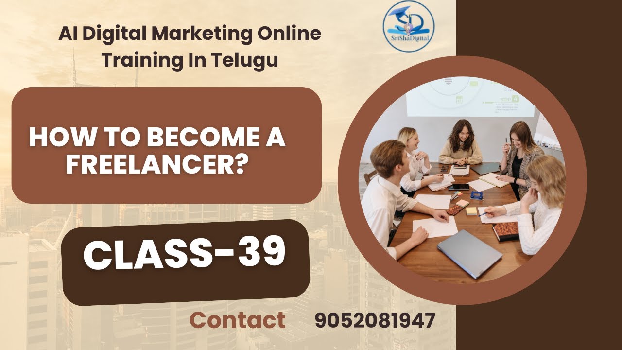 How to become a freelancer? Free Digital Marketing Online Class -39