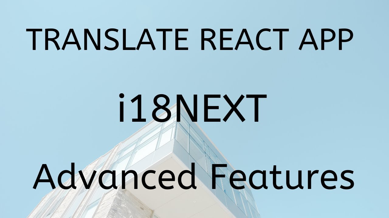 Multi-language Translate React APP by  QueryString, Browser Language with React Hook & I18NEXT