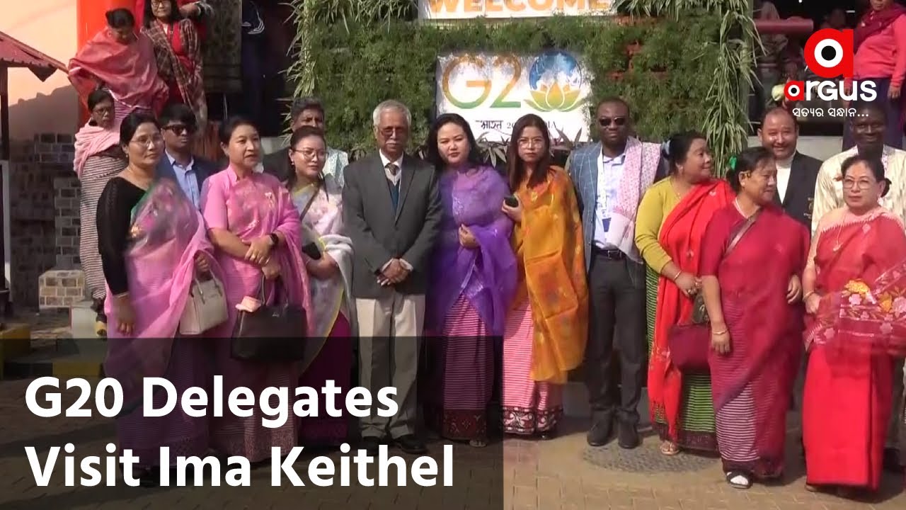 Manipur: G20 Delegates Visit Ima Keithel In Imphal West