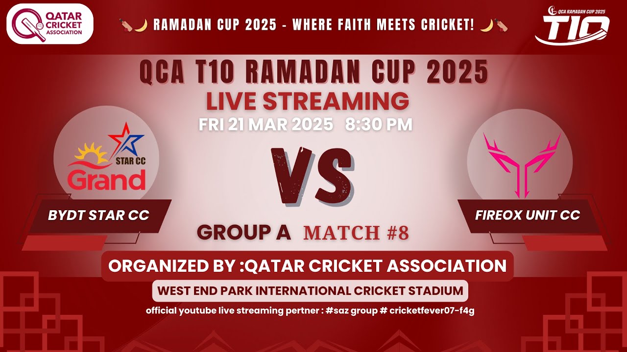 QCA T10 Ramadan Cup 2025 &ndash; M8 | BYDT STAR CC vs FIREOX UNIT CC | 7 Mar | 8:30 PM | LIVE