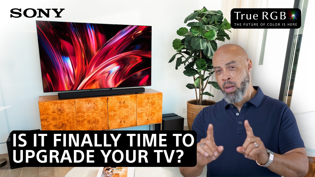 Sony True RGB | Пора ли наконец обновить телевизор?