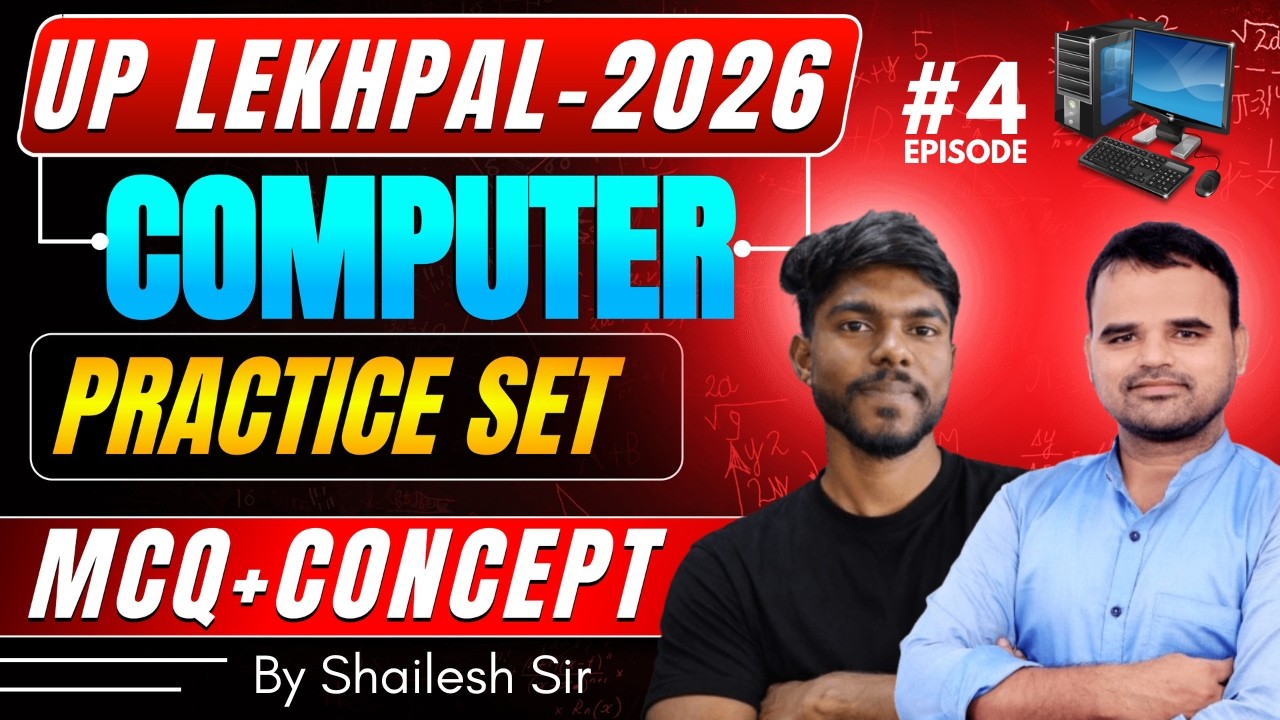 UP LEKHPAL 2026 || COMPUTER PRACTICE SET 4 || MCQ + CONCEPT || BY SHAILESH SIR