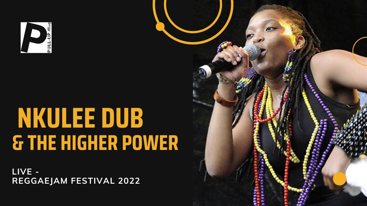 NKULEE DUBE & THE HIGHER POWER  - Reggaejam Festival 2022
