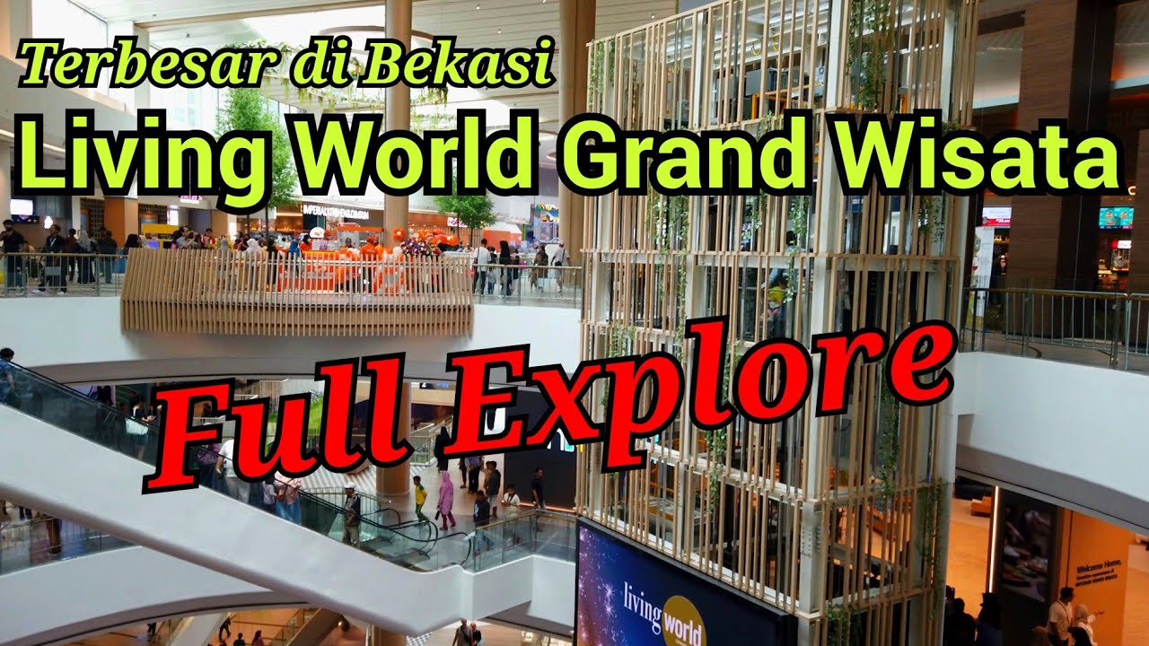 Sudah Maen Sini? |Living World Grand Wisata | Mall Terbesar di Bekasi Yuk Lihat Ada Apa Aja