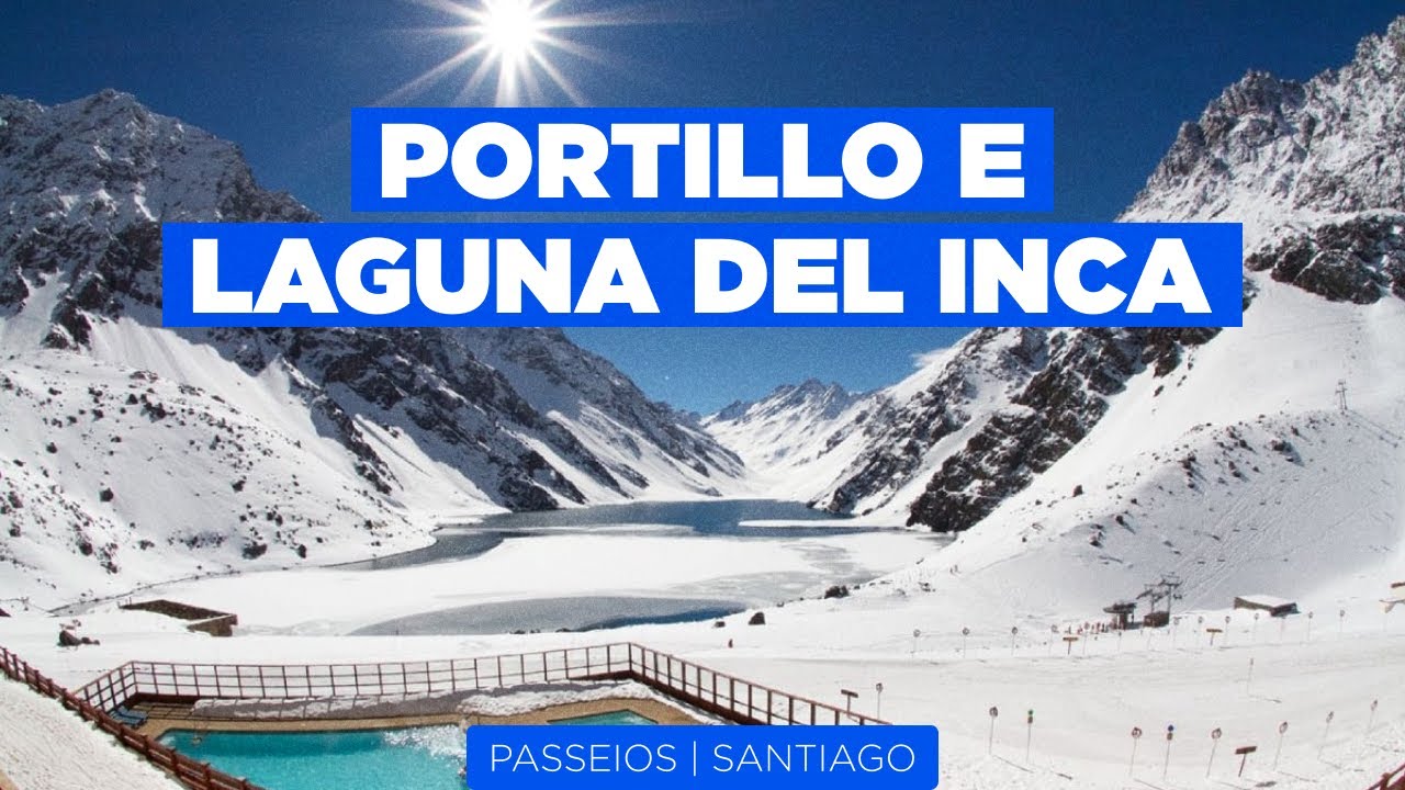 CHILE 2025 | Como &eacute; Portillo e Laguna del Inca no AUGE do Inverno!