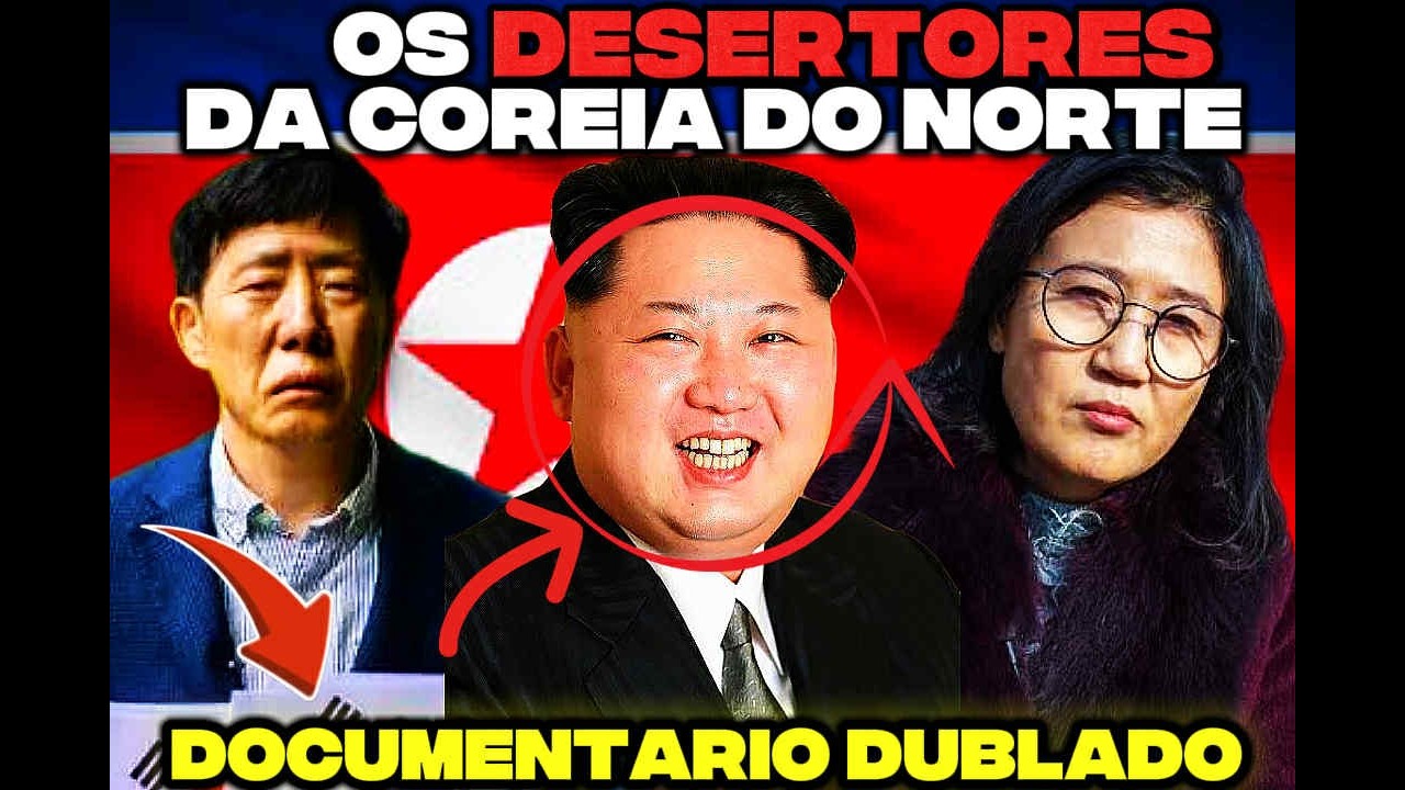 DESERTORES e FUGITIVOS da COREIA DO NORTE document&aacute;rio dublado