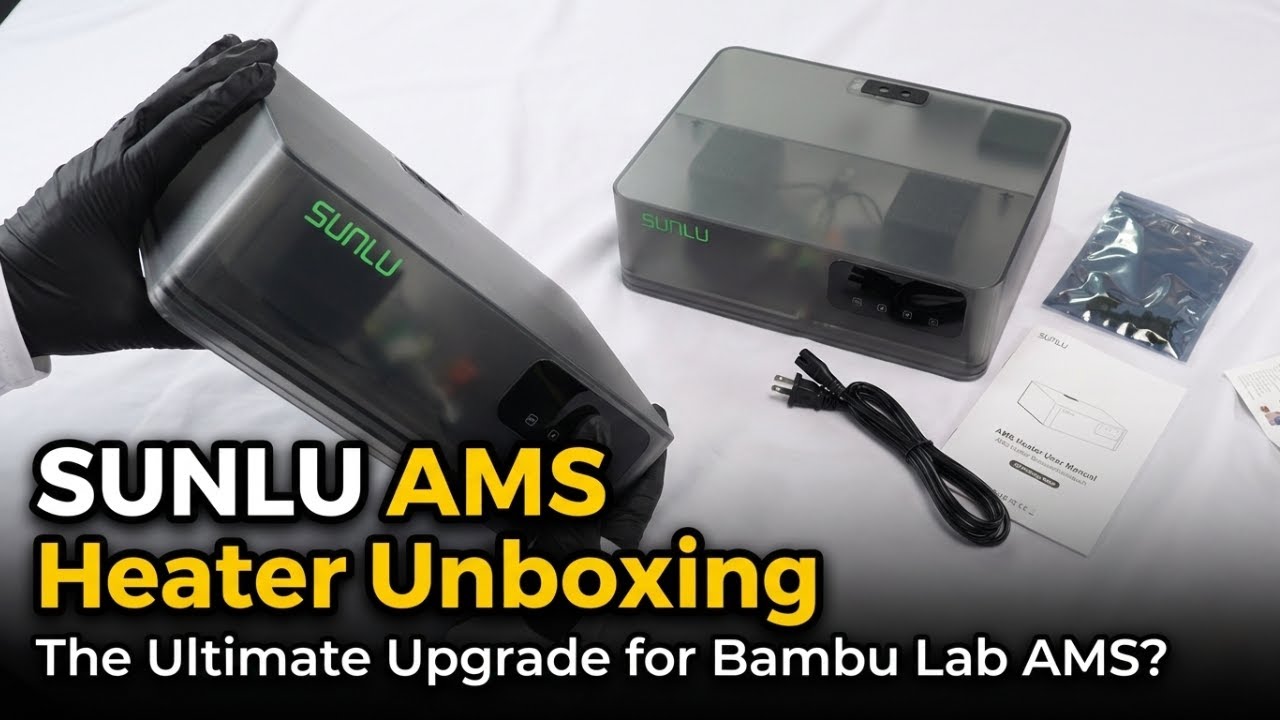 Распаковка нагревателя SUNLU AMS: идеальное обновление для Bambu Lab AMS?