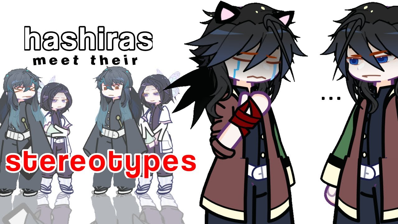Pt 1 | HASHIRAS meet their STEREOTYPES / FANNON selfs | kny | Demon slayer | au