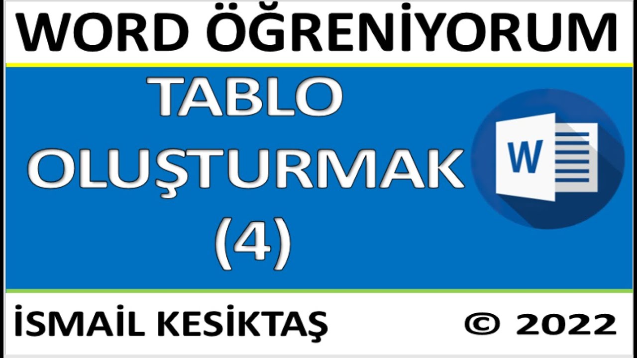 MICROSOFT WORD TABLO OLUŞTURMAK - TABLO DÜZENLEMEK