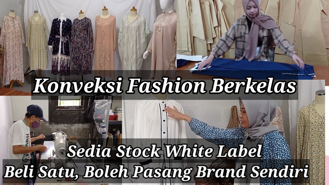 Konveksi Fashion Berkelas. White Label, Beli Satu Boleh Pakai Brand Sendiri.